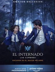 L'Internat : Las Cumbres Saison 1